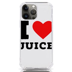 I Love Juice Iphone 13 Pro Max Tpu Uv Print Case by ilovewhateva