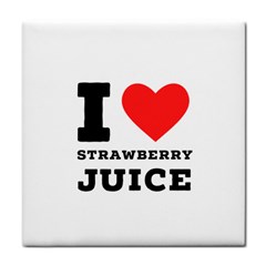 I Love Strawberry Juice Tile Coaster by ilovewhateva