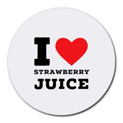 I Love Strawberry Juice Round Mousepad by ilovewhateva