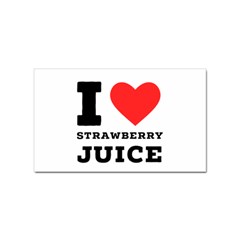 I Love Strawberry Juice Sticker (rectangular) by ilovewhateva