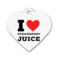 I Love Strawberry Juice Dog Tag Heart (one Side) by ilovewhateva