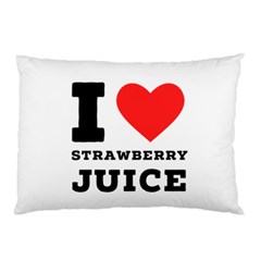 I Love Strawberry Juice Pillow Case by ilovewhateva