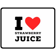 I Love Strawberry Juice Fleece Blanket (large) by ilovewhateva