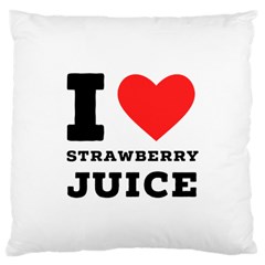 I Love Strawberry Juice Large Cushion Case (one Side) by ilovewhateva