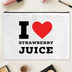 I Love Strawberry Juice Cosmetic Bag (xxxl) by ilovewhateva