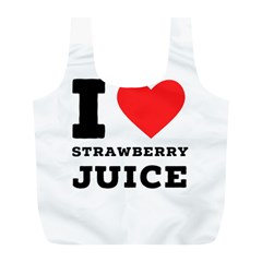 I Love Strawberry Juice Full Print Recycle Bag (l) by ilovewhateva