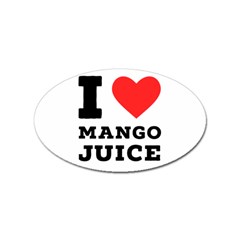 I Love Mango Juice  Sticker Oval (10 Pack) by ilovewhateva