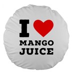 I love mango juice  Large 18  Premium Round Cushions Back