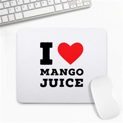 I Love Mango Juice  Large Mousepad by ilovewhateva