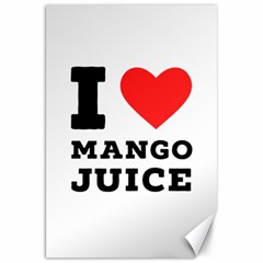 I Love Mango Juice  Canvas 20  X 30  by ilovewhateva