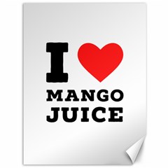 I Love Mango Juice  Canvas 36  X 48  by ilovewhateva