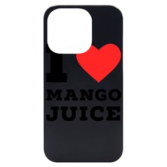 I Love Mango Juice  Iphone 14 Pro Black Uv Print Case by ilovewhateva