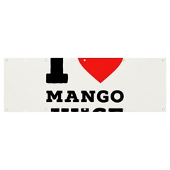 I Love Mango Juice  Banner And Sign 12  X 4  by ilovewhateva