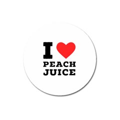 I Love Peach Juice Magnet 3  (round) by ilovewhateva