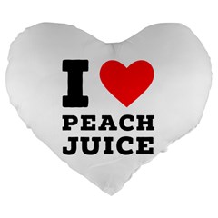 I Love Peach Juice Large 19  Premium Flano Heart Shape Cushions by ilovewhateva