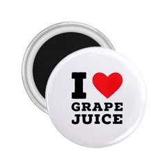 I Love Grape Juice 2 25  Magnets by ilovewhateva