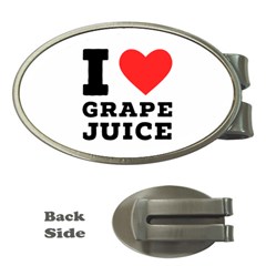 I Love Grape Juice Money Clips (oval)  by ilovewhateva