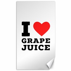 I Love Grape Juice Canvas 40  X 72  by ilovewhateva