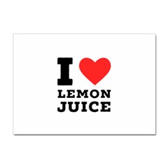 I Love Lemon Juice Sticker A4 (10 Pack) by ilovewhateva