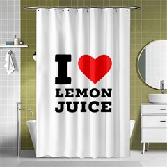 I Love Lemon Juice Shower Curtain 48  X 72  (small)  by ilovewhateva