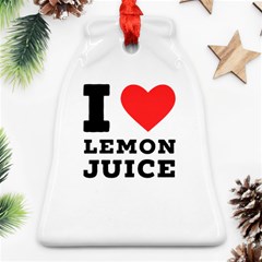 I Love Lemon Juice Bell Ornament (two Sides) by ilovewhateva