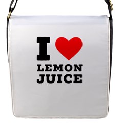 I Love Lemon Juice Flap Closure Messenger Bag (s) by ilovewhateva