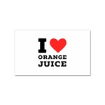 I love orange juice Sticker Rectangular (100 pack) Front