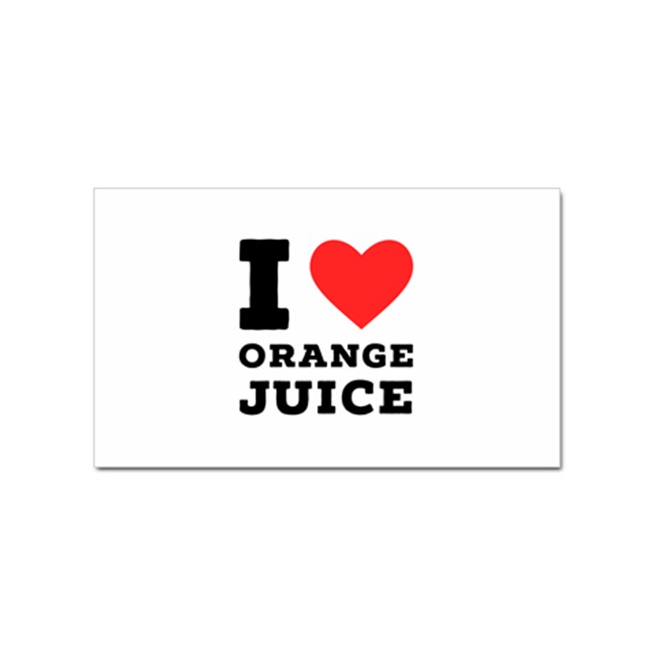 I love orange juice Sticker Rectangular (100 pack)