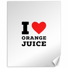 I Love Orange Juice Canvas 11  X 14  by ilovewhateva