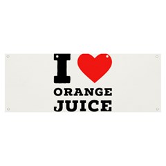 I Love Orange Juice Banner And Sign 8  X 3  by ilovewhateva