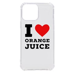 I Love Orange Juice Iphone 13 Pro Max Tpu Uv Print Case by ilovewhateva