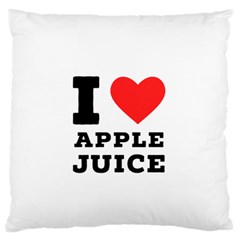 I Love Apple Juice Standard Premium Plush Fleece Cushion Case (one Side) by ilovewhateva