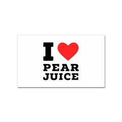 I Love Pear Juice Sticker Rectangular (100 Pack) by ilovewhateva