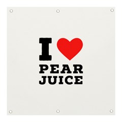 I Love Pear Juice Banner And Sign 3  X 3  by ilovewhateva