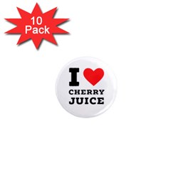 I Love Cherry Juice 1  Mini Magnet (10 Pack)  by ilovewhateva