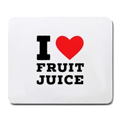 I Love Fruit Juice Large Mousepad