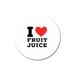 I love fruit juice Magnet 3  (Round) Front