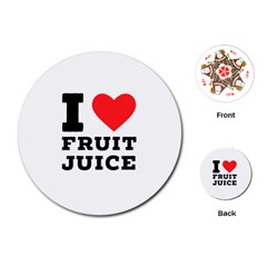 I Love Fruit Juice Playing Cards Single Design (round)