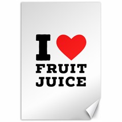 I Love Fruit Juice Canvas 20  X 30  by ilovewhateva