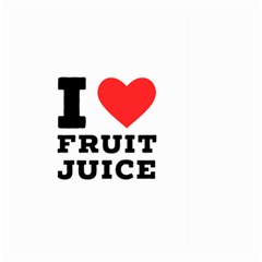 I Love Fruit Juice Large Garden Flag (two Sides) by ilovewhateva