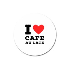 I love cafe au late Magnet 3  (Round)