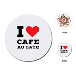 I love cafe au late Playing Cards Single Design (Round) Front