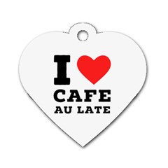 I Love Cafe Au Late Dog Tag Heart (one Side) by ilovewhateva