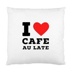 I love cafe au late Standard Cushion Case (Two Sides)