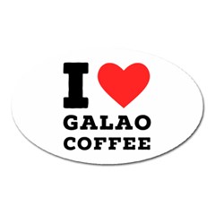 I Love Galao Coffee Oval Magnet by ilovewhateva