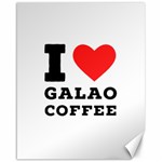 I love galao coffee Canvas 16  x 20  15.75 x19.29  Canvas - 1