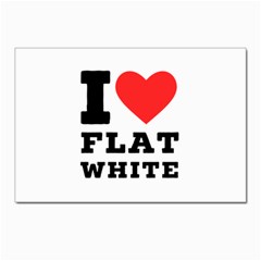 I Love Flat White Postcards 5  X 7  (pkg Of 10) by ilovewhateva