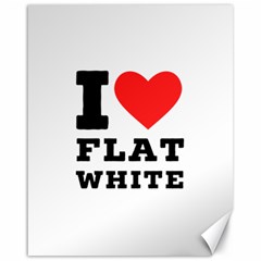 I Love Flat White Canvas 16  X 20  by ilovewhateva