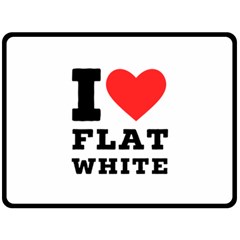 I Love Flat White Fleece Blanket (large) by ilovewhateva