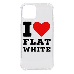 I Love Flat White Iphone 14 Tpu Uv Print Case by ilovewhateva